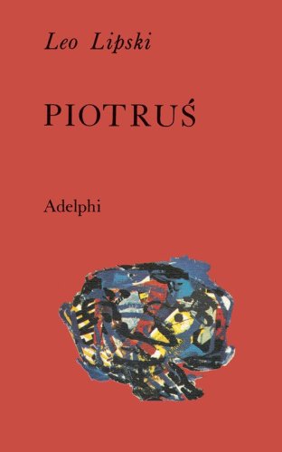 Piotr&uacute;s. Un apocrifo