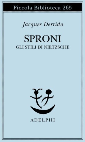 Sproni. Gli stili di Nietzsche