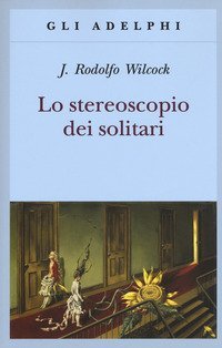 Lo stereoscopio dei solitari
