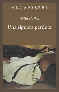 Una signora perduta