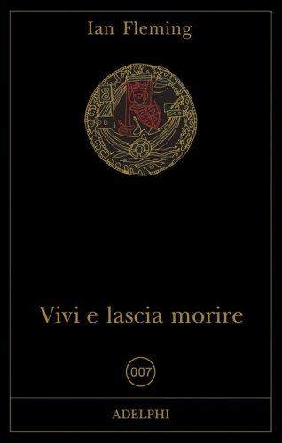 Vivi e lascia morire
