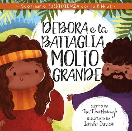 Debora e la battaglia molto grande