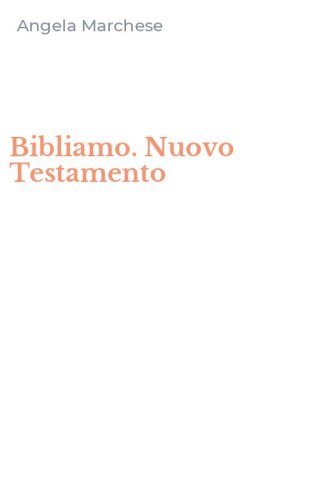 Bibliamo. Nuovo Testamento