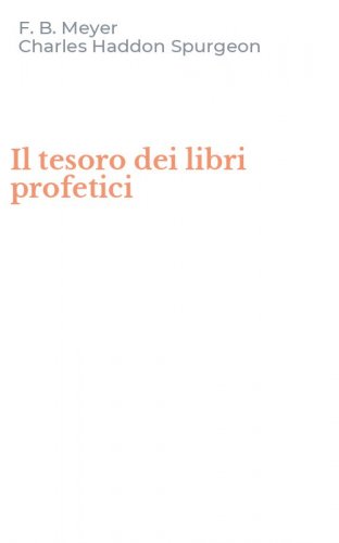 Il tesoro dei libri profetici