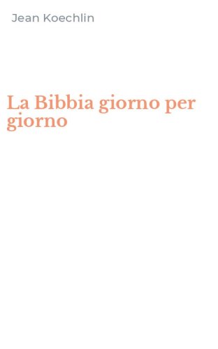 La Bibbia giorno per giorno