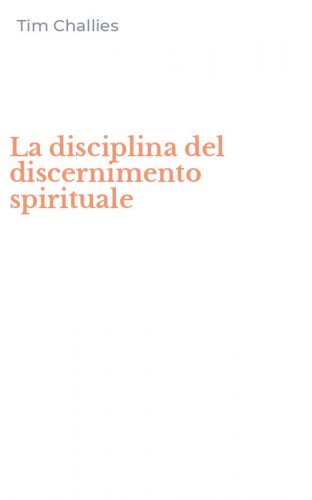 La disciplina del discernimento spirituale