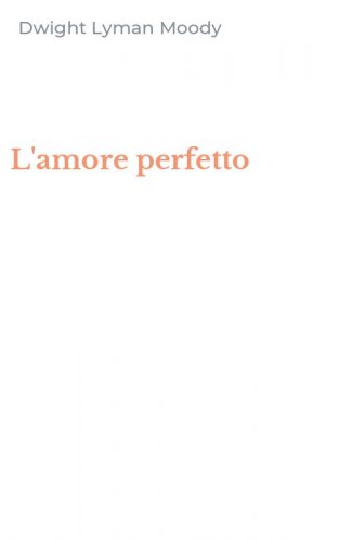 L'amore perfetto