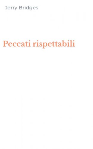 Peccati rispettabili