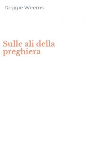 Sulle ali della preghiera