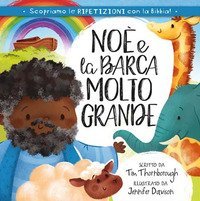 No&egrave; e la barca molto grande