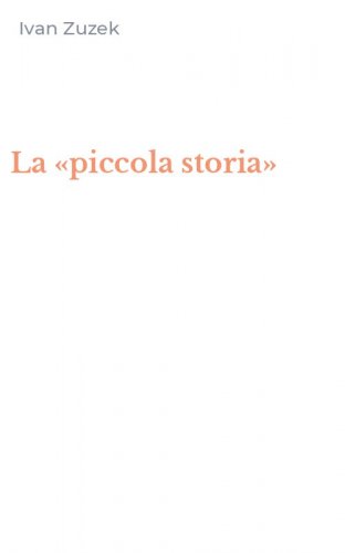 La &laquo;piccola storia&raquo;
