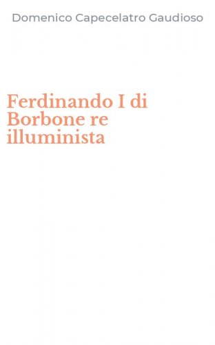Ferdinando I di Borbone re illuminista