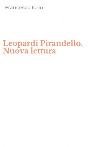 Leopardi Pirandello. Nuova lettura