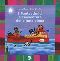 I fantastimici e l'avventura della luna piena. I Fantastimici