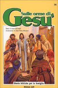 Sulle orme di Ges&ugrave;