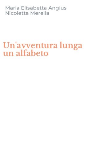 Un'avventura lunga un alfabeto