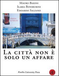 La citt&agrave; non &egrave; solo un affare