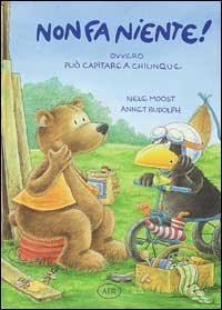 Non fa niente! Ovvero pu&ograve; capitare a chiunque
