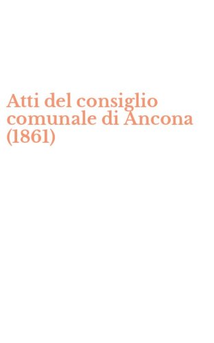 Atti del consiglio comunale di Ancona (1861)