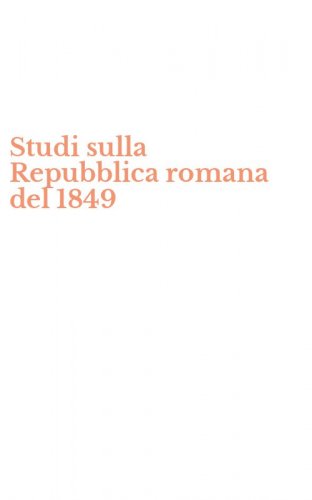 Studi sulla Repubblica romana del 1849