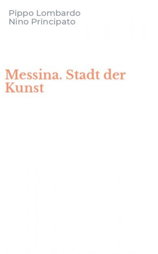 Messina. Stadt der Kunst