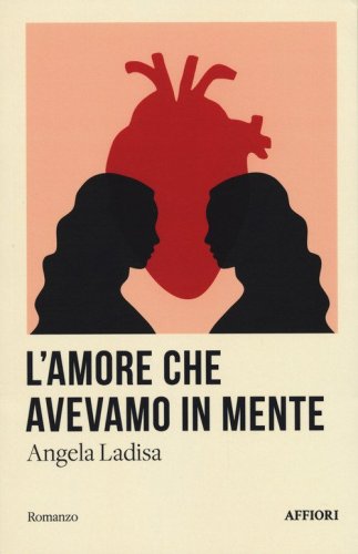 L'amore che avevamo in mente