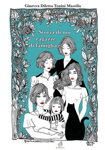 Storia di noi ragazze di famiglia