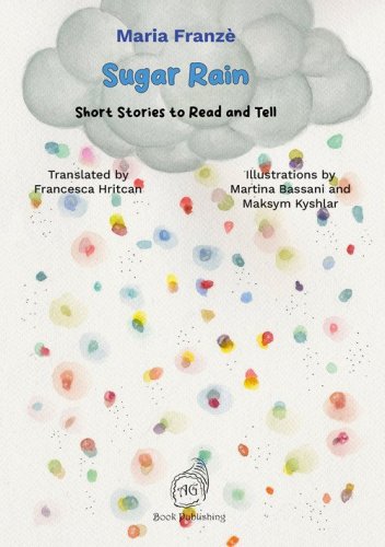 Sugar rain. Short stories to read and tell
