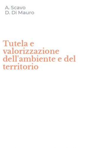 Tutela e valorizzazione dell'ambiente e del territorio