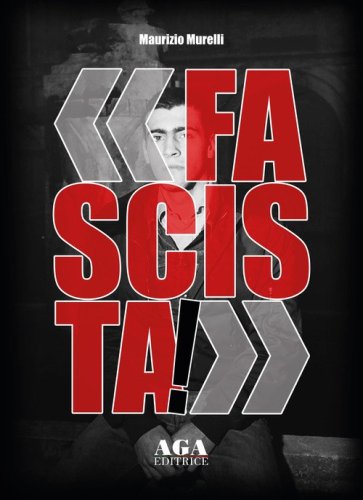 &laquo;Fascista!&raquo;