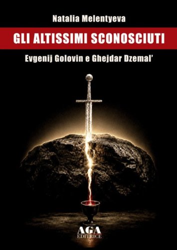 Gli altissimi sconosciuti-Evgenij golovin e ghejdar dzemal