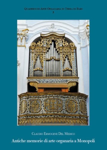 Antiche memorie di arte organaria a Monopoli