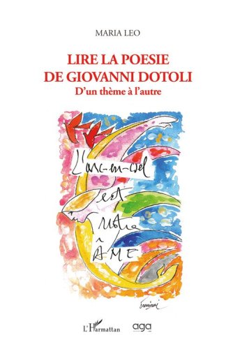 Lire la poesie de Giovanni Dotoli. D'un th&egrave;me &agrave; l'autre