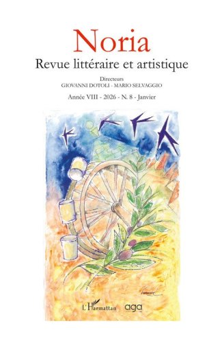 Noria. Revue litt&eacute;raire et artistique