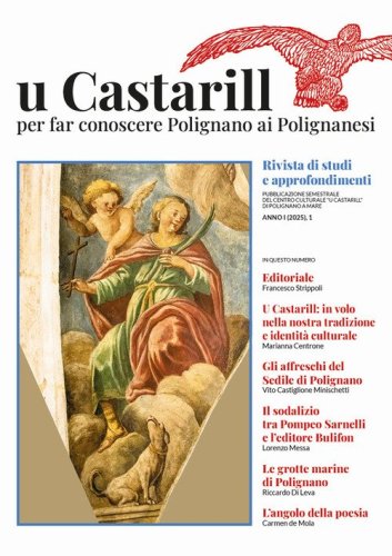 U Castarill. Per far conoscere Polignano ai polignanesi. Rivista di studi e approfondimenti