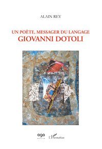 Un po&egrave;te, messager du langage. Giovanni Dotoli