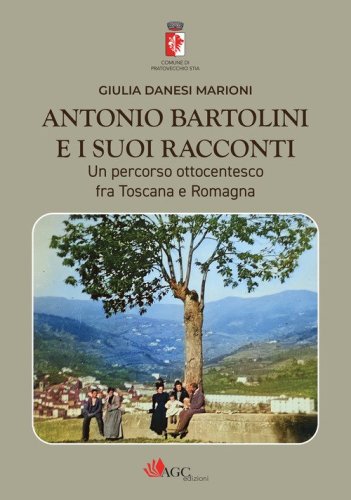 Antonio Bartolini e i suoi racconti. Un percorso ottocentesco fra Toscana e Romagna