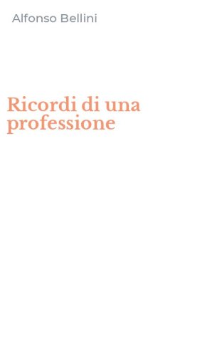 Ricordi di una professione
