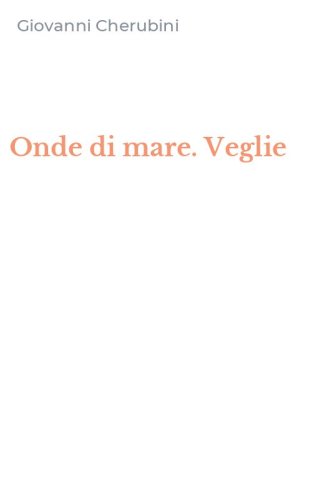 Onde di mare. Veglie