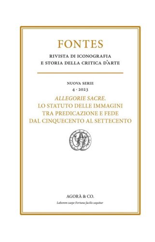 Allegorie sacre. Lo statuto delle immagini tra predicazione e fede dal Cinquecento al Settecento