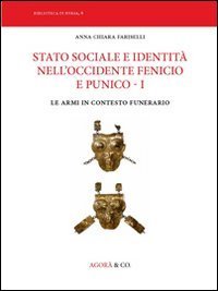 Stato sociale e identit&agrave; nell'Occidente fenicio e punico