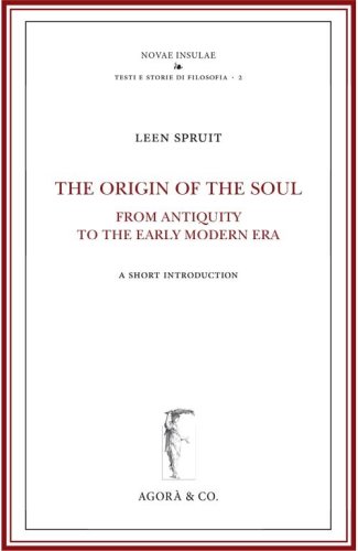 The origin of the soul from antiquity to the early modern era