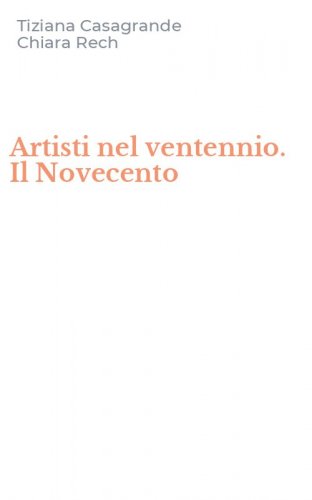 Artisti nel ventennio. Il Novecento