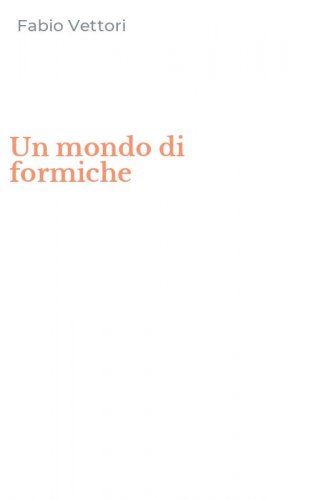 Un mondo di formiche