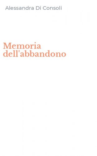 Memoria dell'abbandono