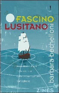 Fascino lusitano. Identit&agrave; e cultura nella societ&agrave; della comunicazione portoghese