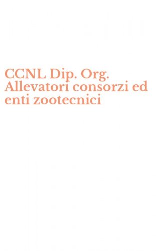 CCNL Dip. Org. Allevatori consorzi ed enti zootecnici