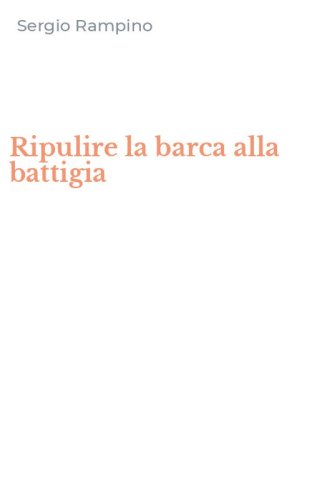 Ripulire la barca alla battigia
