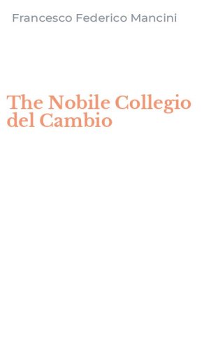 The Nobile Collegio del Cambio