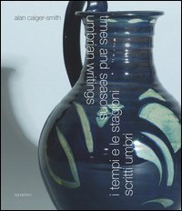 Times and seasons. Umbria writings-I tempi e le stagioni. Scritti umbri